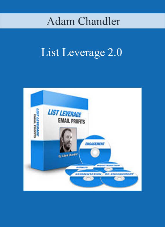 Adam Chandler - List Leverage 2.0