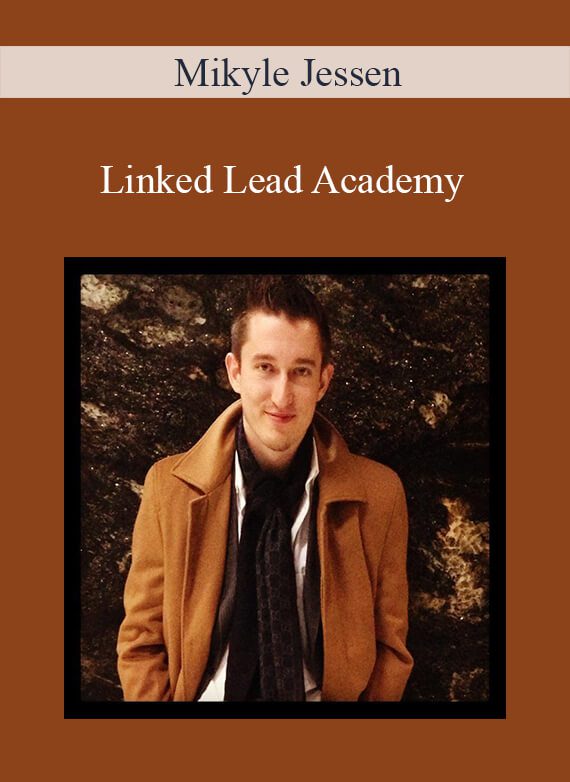 Mikyle Jessen - Linked Lead Academy