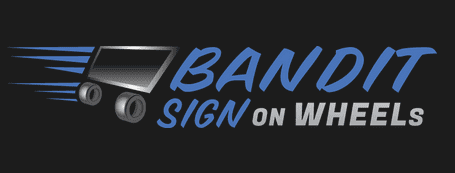 Ruben Perez – Bandit Sign on Wheels