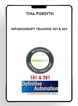 Tina Forsyth – Infusionsoft Training 101 & 201