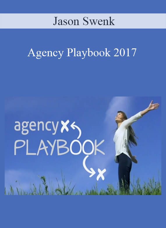 Jason Swenk - Agency Playbook 2017