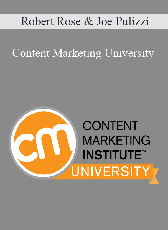 Robert Rose & Joe Pulizzi - Content Marketing University