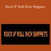 Ryan Rodden - Rock N’ Roll Rich Snippets