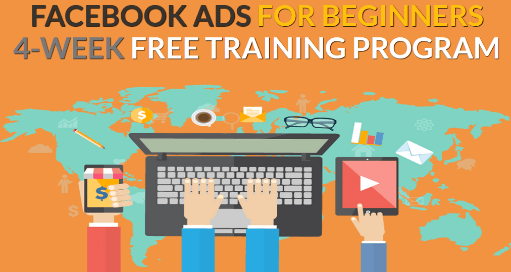 Fb Ads For Beginners - 4 Week Training Program