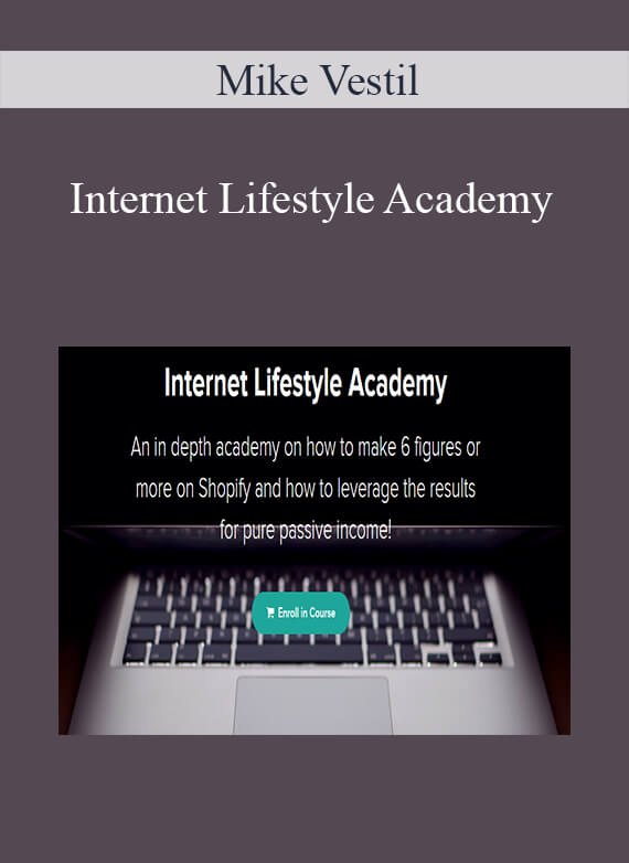 Mike Vestil - Internet Lifestyle AcademyMike Vestil - Internet Lifestyle Academy