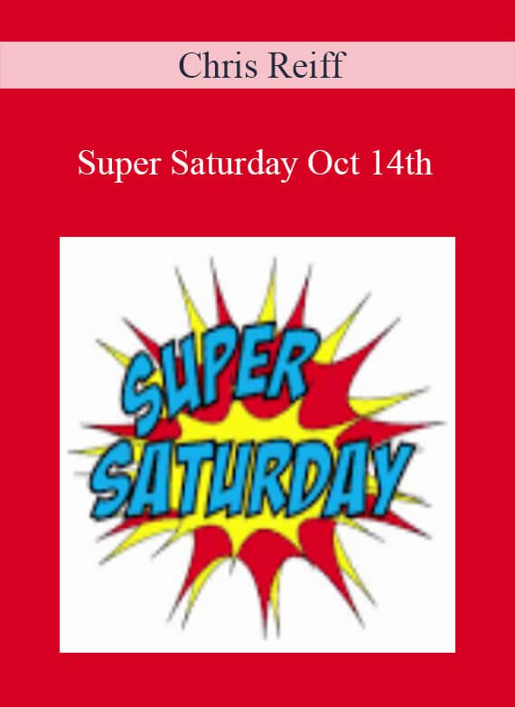 Chris Reiff - Super Saturday Oct 14th