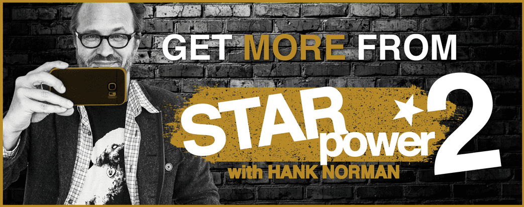 Hank Norman – Star Power 2 Grow, Scale, and Monetize