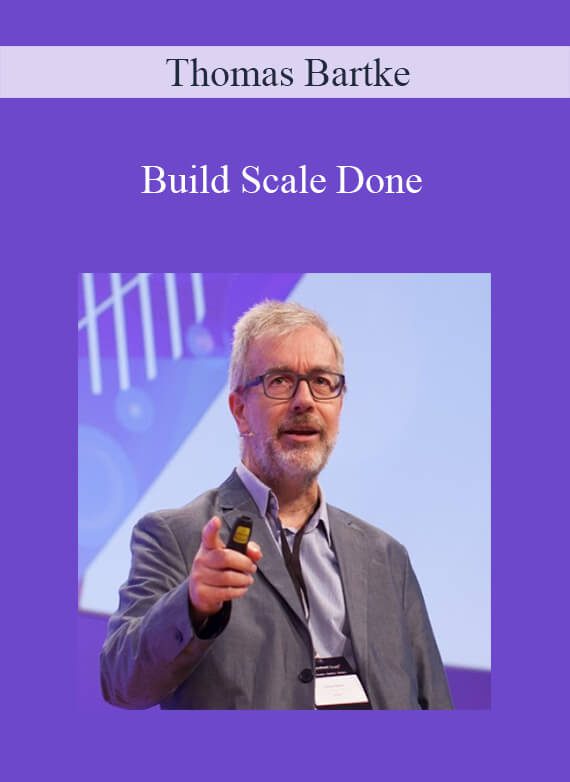 Thomas Bartke - Build Scale Done - From Zero To $500-$1,000 Per Day