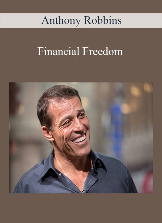 Anthony Robbins - Financial Freedom