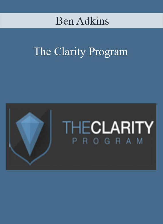 Ben Adkins - The Clarity Program