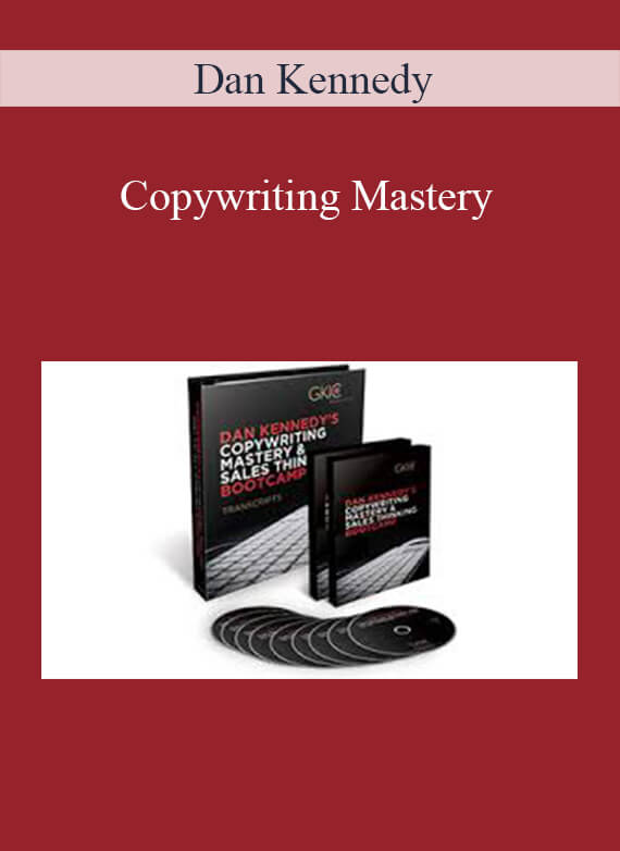 Dan Kennedy – Copywriting Mastery