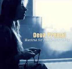 Deva Premal - Mantras for Precarious Times (2009)