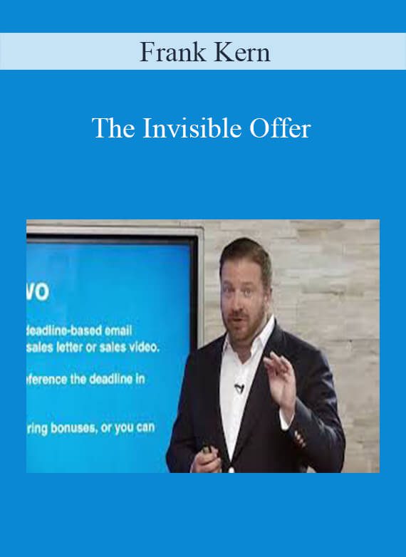 Frank Kern - The Invisible Offer