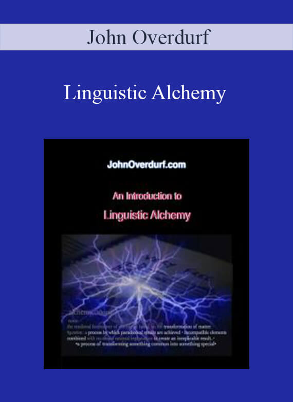 John Overdurf - Linguistic Alchemy