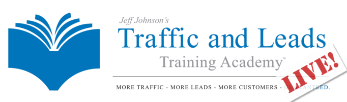 Jeff Johnson - Traffic And Leads Training Academy Live