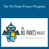 Michael Shreeve – The No Pants Project Program