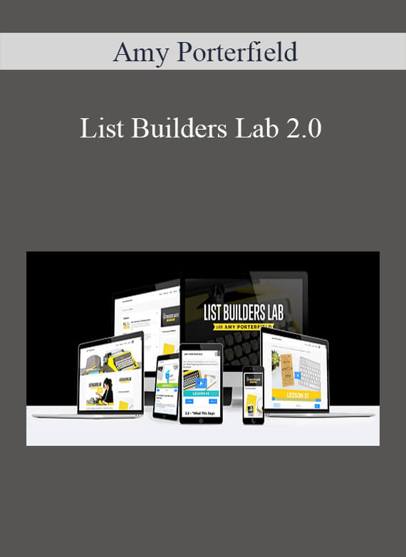 Amy Porterfield - List Builders Lab 2.0