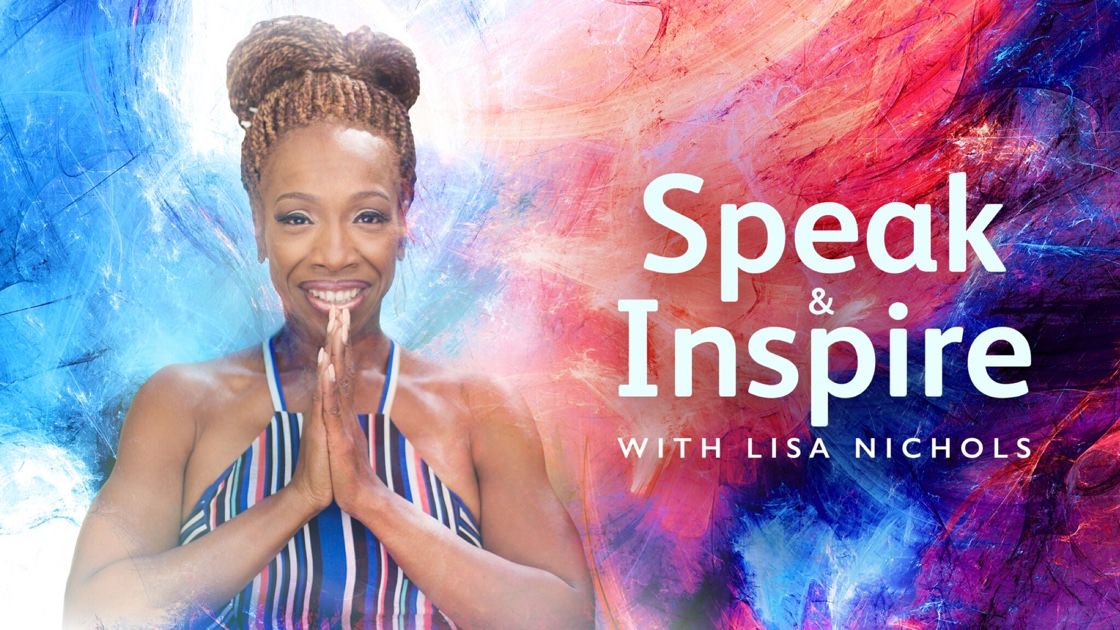 Lisa Nichols - Mindvalley - Speak and Inspire