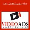 Justin Sardi TubeSift - Video Ads Masterclass 2018