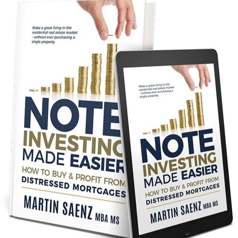 Martin Saenz - Note Investing Made Easier