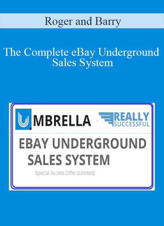 Roger and Barry – The Complete eBay Underground Sales System