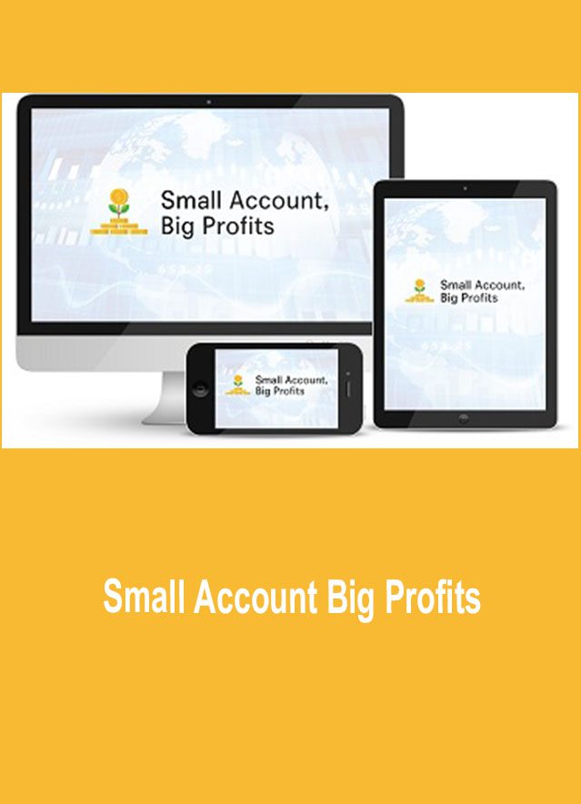 Small Account Big Profits