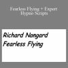 Richard Nongard - Fearless Flying + Expert Hypno Scripts