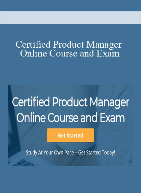 Certified Product Manager – Online Course and Exam
