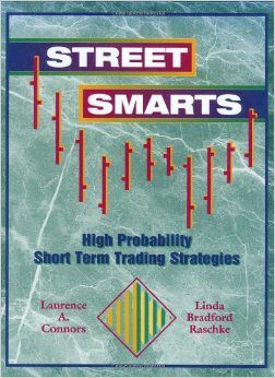 Street Smarts - Probability Short Term Trading Stralegles