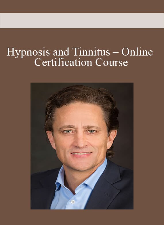 Hypnosis and Tinnitus – Online Certification Course