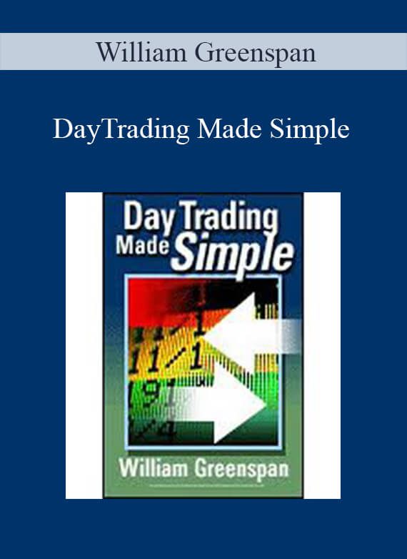 William Greenspan - DayTrading Made Simple