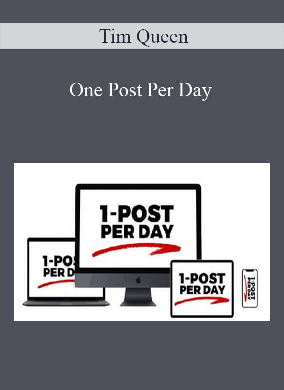 Tim Queen - One Post Per Day