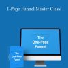 Brian Moran - 1-Page Funnel Master Class