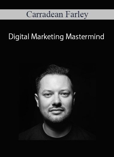 Carradean Farley – Digital Marketing Mastermind