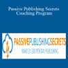Duston McGroarty - Passive Publishing Secrets Coaching Program