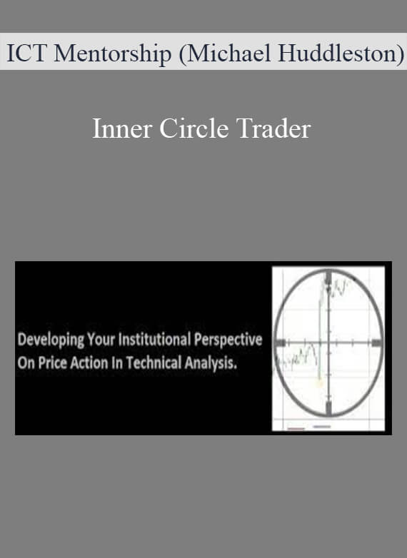 ICT Mentorship (Michael Huddleston) – Inner Circle Trader