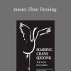 Soaring Crane Qigong - master Zhao Jinxiang