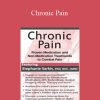 Chronic Pain Proven Medication and Non-Medication Treatments to Combat Pain - Stephanie Moulton Sarkis