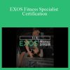 EXOS Fitness Specialist Certification