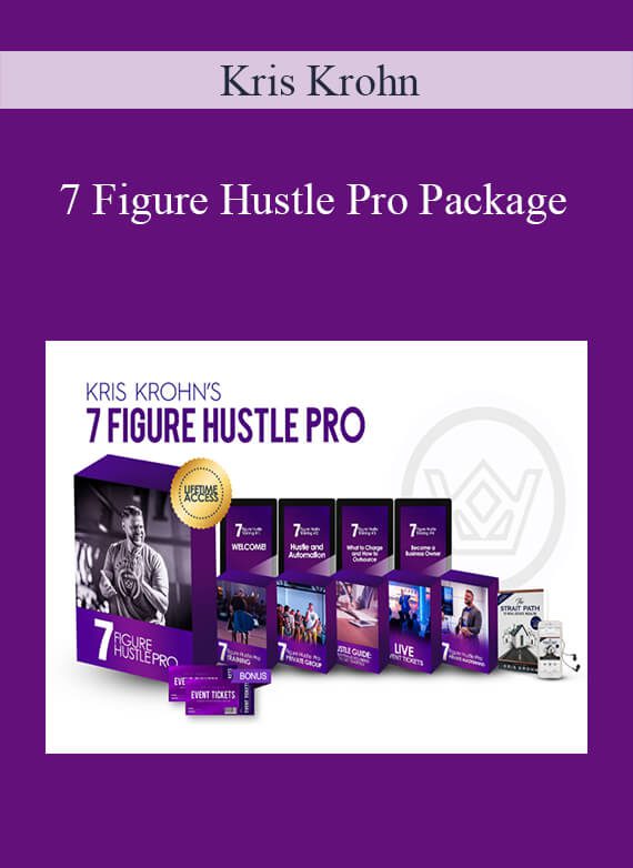 Kris Krohn - 7 Figure Hustle Pro Package