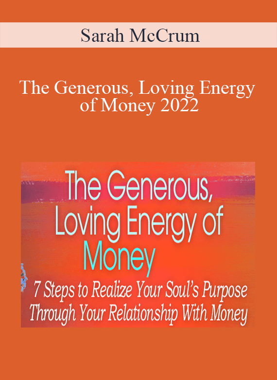 Sarah McCrum - The Generous, Loving Energy of Money 2022