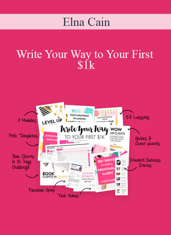Elna Cain - Write Your Way to Your First $1k