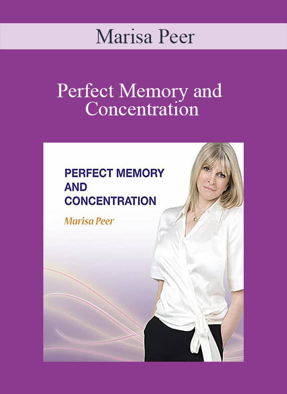 Marisa Peer - Perfect Memory and Concentration