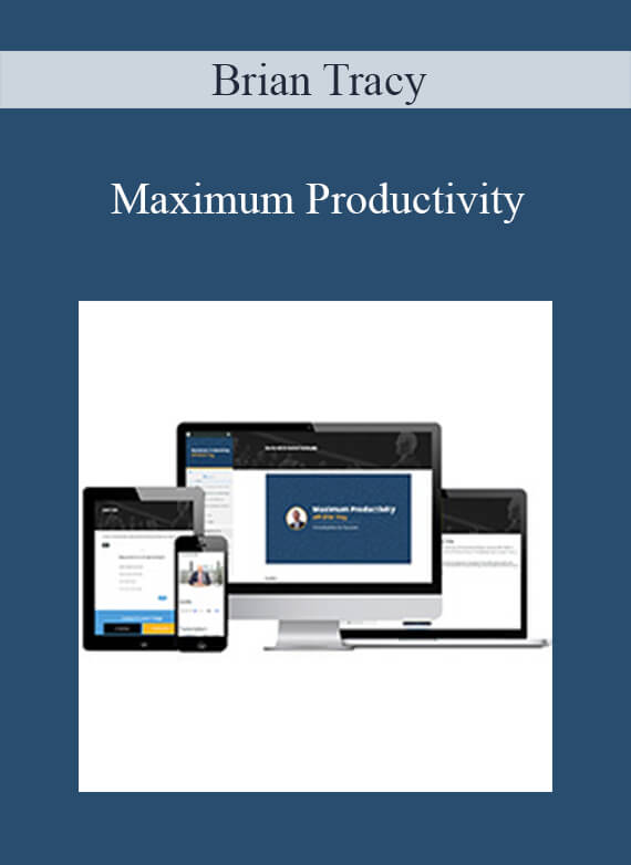 Brian Tracy - Maximum Productivity