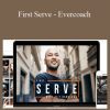 First Serve - Evercoach - Ajit Nawalkha