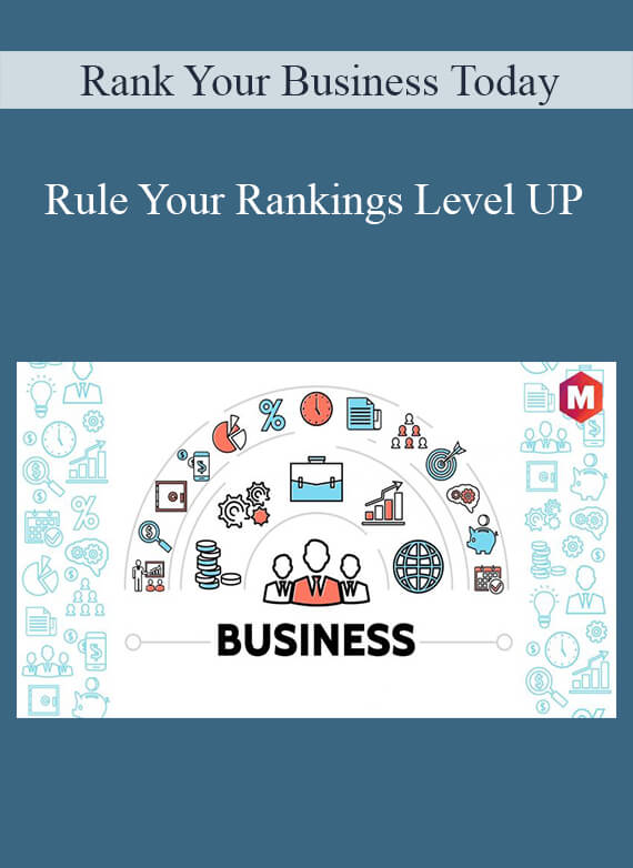 Rank Your Business Today - Rule Your Rankings Level UP