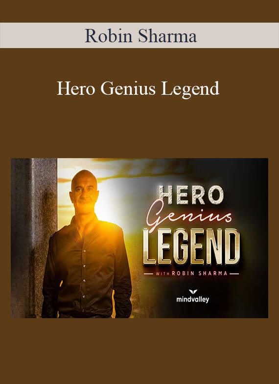 Robin Sharma - Hero Genius Legend