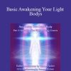 DaBen and Orin - Basic Awakening Your Light Body Part 3 Activating Your Higher Energy Centers