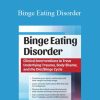 Amy Pershing - Binge Eating Disorder