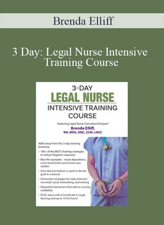 Brenda Elliff - 3 DayLegal Nurse Intensive Training Course